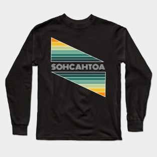 SOHCAHTOA Long Sleeve T-Shirt